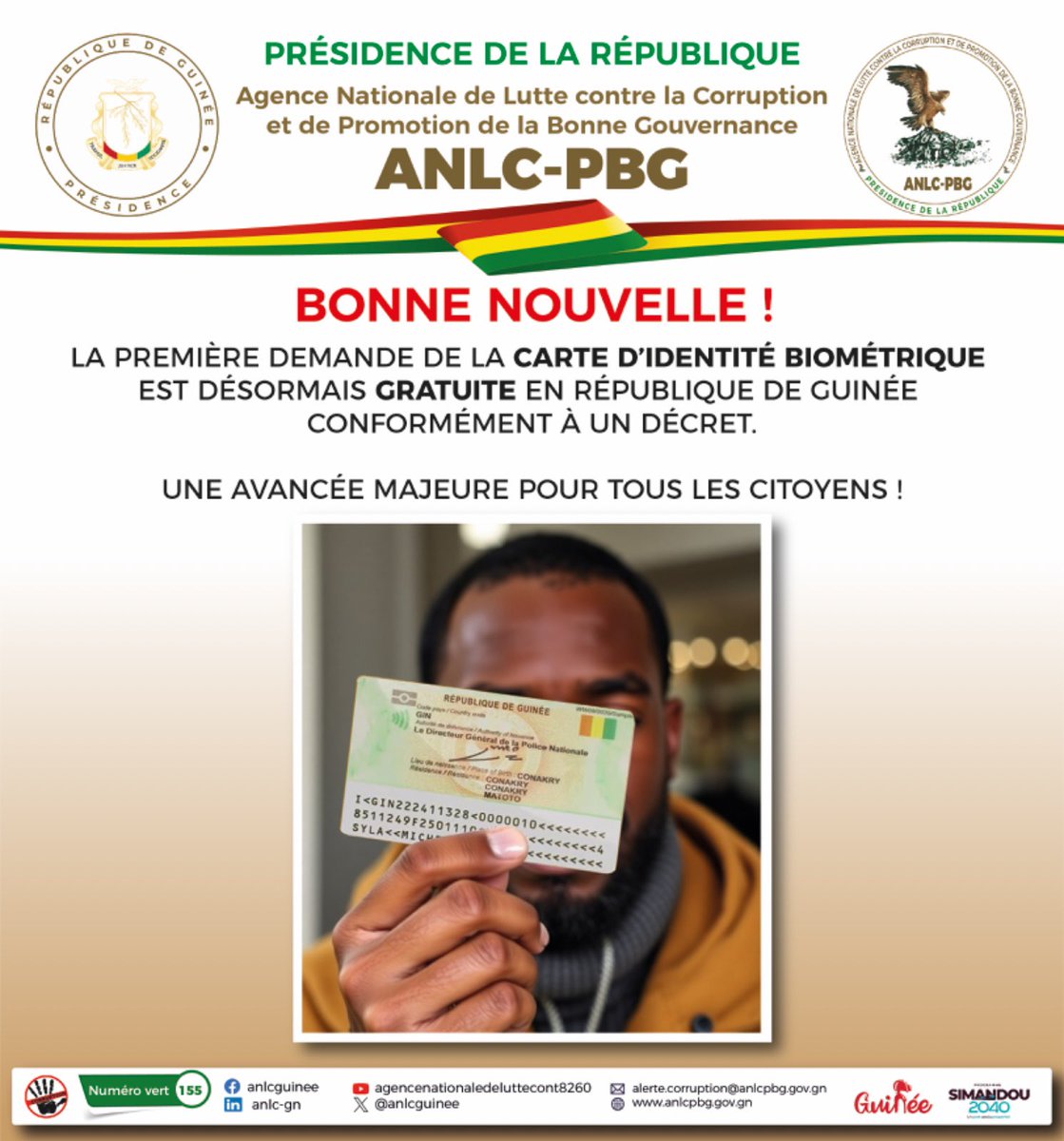 Un décret lu au journal télévisé du 2 février par le Général Amara Camara, ministre secrétaire général de la présidence, instaure la gratuité de la première demande de la carte d’identité nationale guinéenne.
#ANLC_PBG #ANLC_PBG #LutteContrelaCorruption #BonneGouvernance