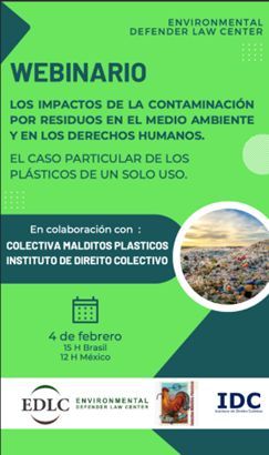 en colaboración con el Centro Legal de Defensores del Medio Ambiente (EDLC) y el Insituto de Derecho Colectivo de Brasil, invitan a participar en el webinar "Los impactos de la contaminación por residuos en el medio ambiente y en los derechos humanos"  buff.ly/4hETnhH