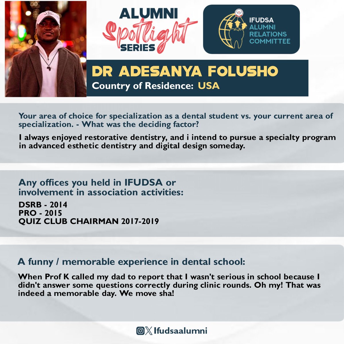 IfudsaAlumni's tweet photo. 🌟 ALUMNI SPOTLIGHT SERIES 🌟

Meet Dr. Adesanya Folusho, our alumnus of the week.

During his time in dental school, Dr. Adesanya Folusho served as the Public Relations Officer of our association.
His advice for navigating Dental School?
👇 https://t.co/7eQEoQBHD4