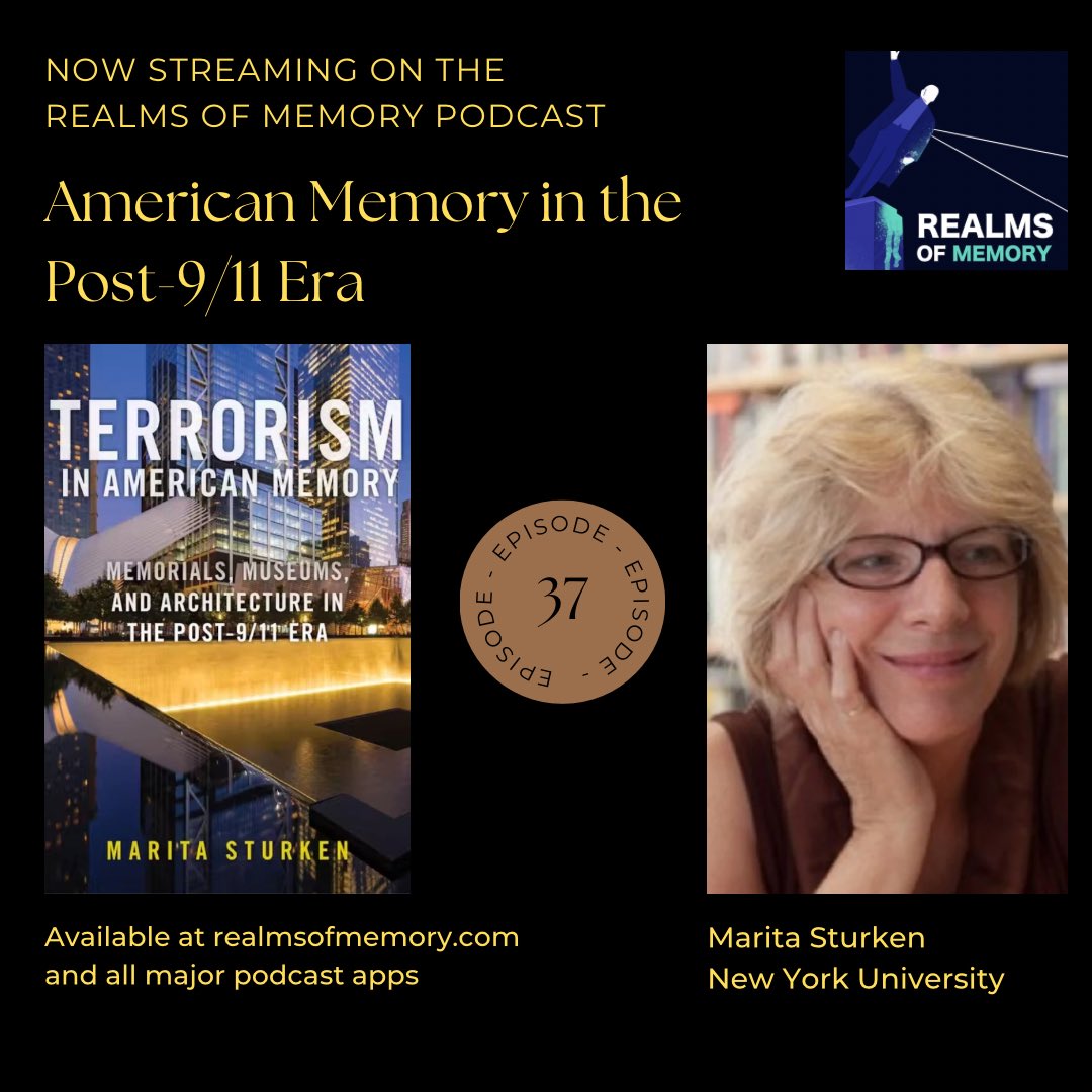 realmsofmemory's tweet image. How did the September 11, 2001 attacks shape American memory?  Find out from New York University’s Marita Sturken on the latest episode of the Realms of Memory podcast.  podcasts.apple.com/us/podcast/rea…