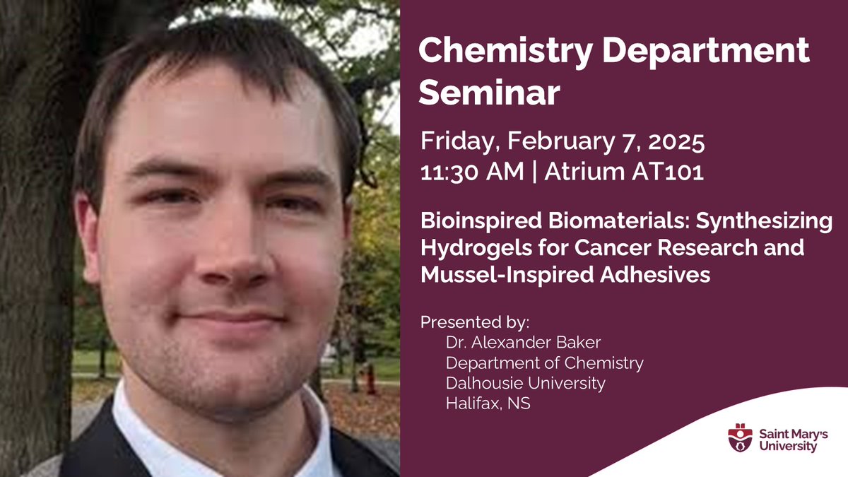 Happy February!  This Friday's Seminar Presenter is Dr. Alexander Baker, DAL.  For this presentation for future events, visit: smu.ca/chemistryevents