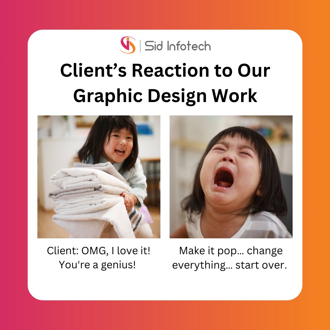 Some clients love it instantly, while others... well, let’s just say "Make it pop" is a never-ending loop! 😂

#GraphicDesignerLife #ClientFeedback #DesignStruggles #MakeItPop #CreativeProcess #SidInfotech