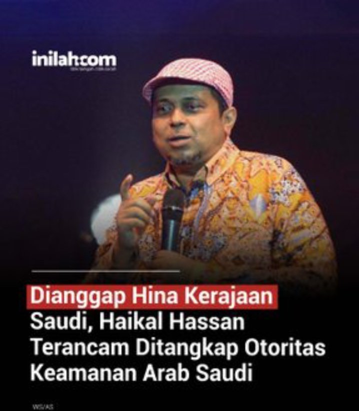 KangManto123's tweet photo. Haikal Hassan terancam ditangkap otoristas keamanan Arab Saudi

Gimana gaes, kalau dia ditangkap kalian sedih ga? https://t.co/G3H0TW8Qbr