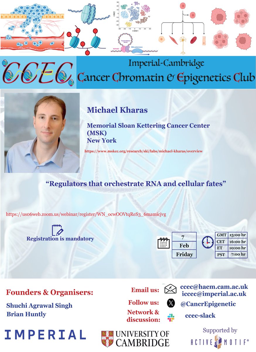 CambridgeCancerEpigeneticClub (@cancrepigenetic) on Twitter photo 📢Please do not miss our next CCEC seminar on Friday 7th Feb 3PM UK time. 📢Keynote by Michael Kharas <a href="/KharasLab/">Michael Kharas MSK</a> from MSK <a href="/MSKCancerCenter/">Memorial Sloan Kettering Cancer Center</a> link to join us06web.zoom.us/webinar/regist… <a href="/activemotif/">Active Motif</a> <a href="/ShuchiChromaBio/">Shuchi Agrawal Singh</a> 📢Please do not miss our next CCEC seminar on Friday 7th Feb 3PM UK time. 📢Keynote by Michael Kharas <a href="/KharasLab/">Michael Kharas MSK</a> from MSK <a href="/MSKCancerCenter/">Memorial Sloan Kettering Cancer Center</a> link to join us06web.zoom.us/webinar/regist… <a href="/activemotif/">Active Motif</a> <a href="/ShuchiChromaBio/">Shuchi Agrawal Singh</a>