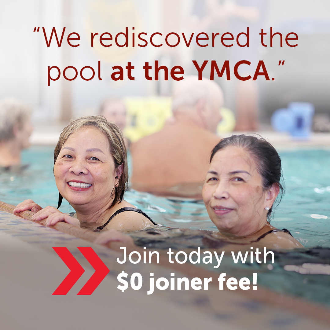 Whether you’re rediscovering a love for swimming, building confidence in fitness classes, or finding a spot for family fun, the Y is here to support you every step of the way. Join the YMCA and pay $0 Joiner Fee.

Drop in to see us, or visit ymcanl.com.