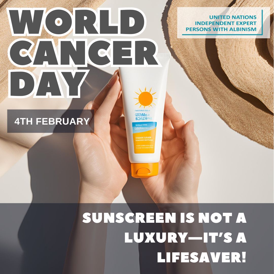 World Cancer Day – Feb 4 
Skin cancer is a major risk for persons with albinism, but prevention is possible!
☀️ Sunscreen saves lives
👀 Early detection matters
🌍 Sun protection is a right
Let’s advocate for affordable sun protection &amp; raise awareness! 💙 #WorldCancerDay