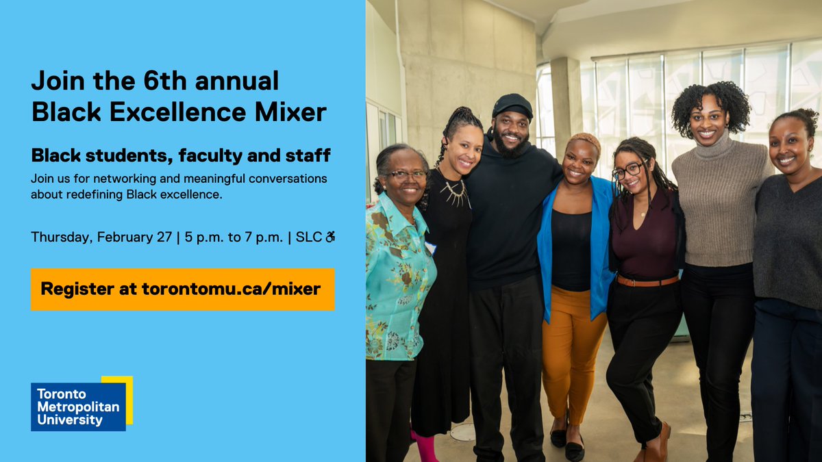 The Black Excellence Mixer brings together Black students, faculty and staff to build community and connection in an intentional, relaxed environment. Join us on the 8th floor of the Student Learning Centre on February 27. 

Register: bit.ly/4aQYN7m

<a href="/ECItorontomet/">TMU's Vice-President, Equity & Community Inclusion</a>