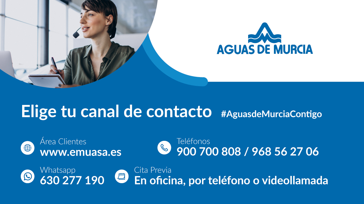 En <a href="/EMUASA_Clientes/">Aguas de Murcia</a> estamos a tu disposición por estos canales:

💻 Oficina Virtual 24h en 🔗 emuasa.es 
📲 968 562 706 // 900 700 808 
📲WhatsApp 630 277 190
📆 Lunes - Viernes (excepto festivos)
⏰ 8h - 21h 

#AguasDeMurciaContigo