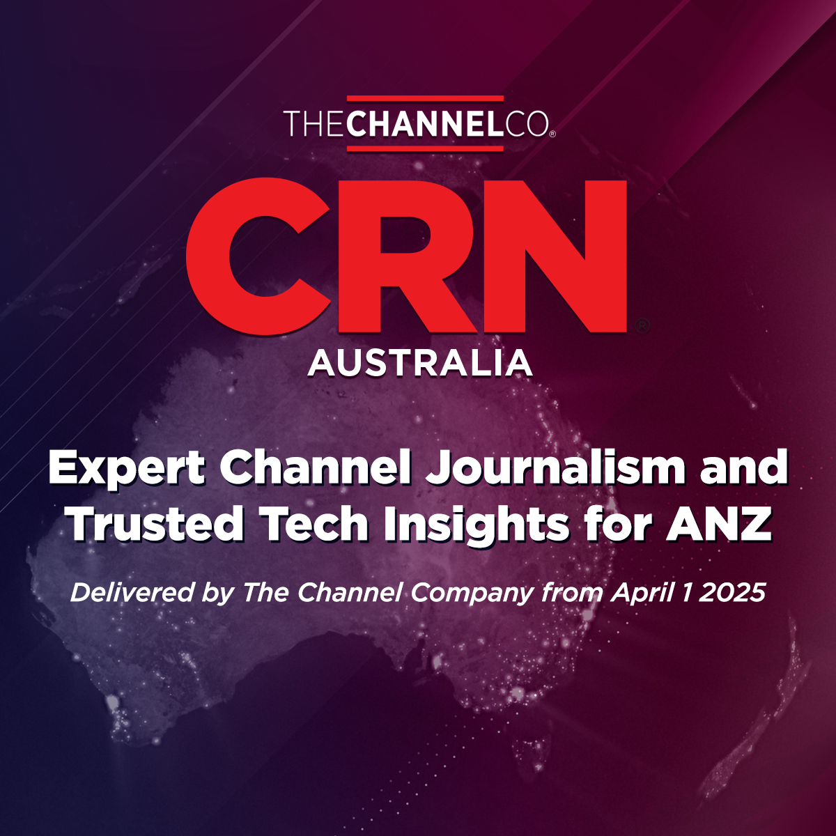Big news! 📢 CRN Australia will be published by @TheChannelCo starting  April 1 — bringing expert channel coverage & exclusive tech insights to  ANZ! 🌏 Discover how CRN Australia can enhance your