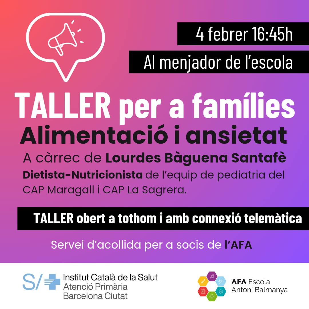 📌 Avui 
Taller ANSIETAT INFANTIL I ALIMENTACIÓ

Els hàbits alimentaris saludables són clau pel benestar emocional dels infants. 

🗓️ 04/02/2025
🕟 16:45 h
📍 Menjador escola Antoni Balmanya
📲 link connexió telemàtica
meet.google.com/cxk-wwmq-xho