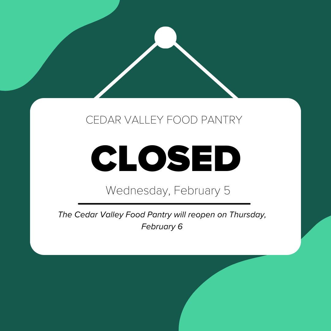 NEIFB's tweet photo. The Cedar Valley Food Pantry will be CLOSED tomorrow, Wednesday, February 5, and will reopen Thursday, February 6.
#CLOSED #CedarValleyFoodPantry #CVFP #NEIFB https://t.co/Z47PYwEArV