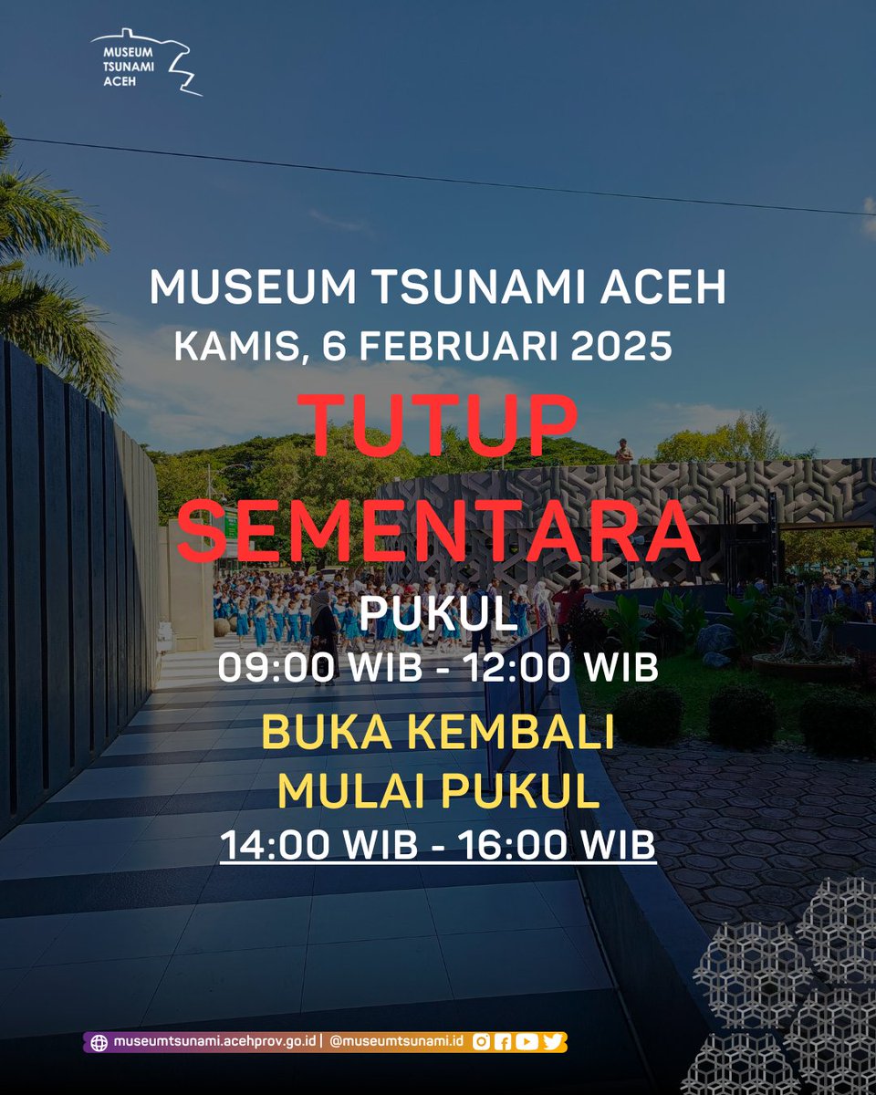 museumtsunamiid's tweet photo. Museum Tsunami Aceh pada hari Kamis, Tanggal Februari 2025 tutup sementara pukul 09.00 WIB - 12.00 WIB dan buka kembali pada pukul 14.00 WIB - 16.00 WIB.

Mohon maaf atas ketidaknyamannya.
#museumtsunami https://t.co/g9i5ppvN90