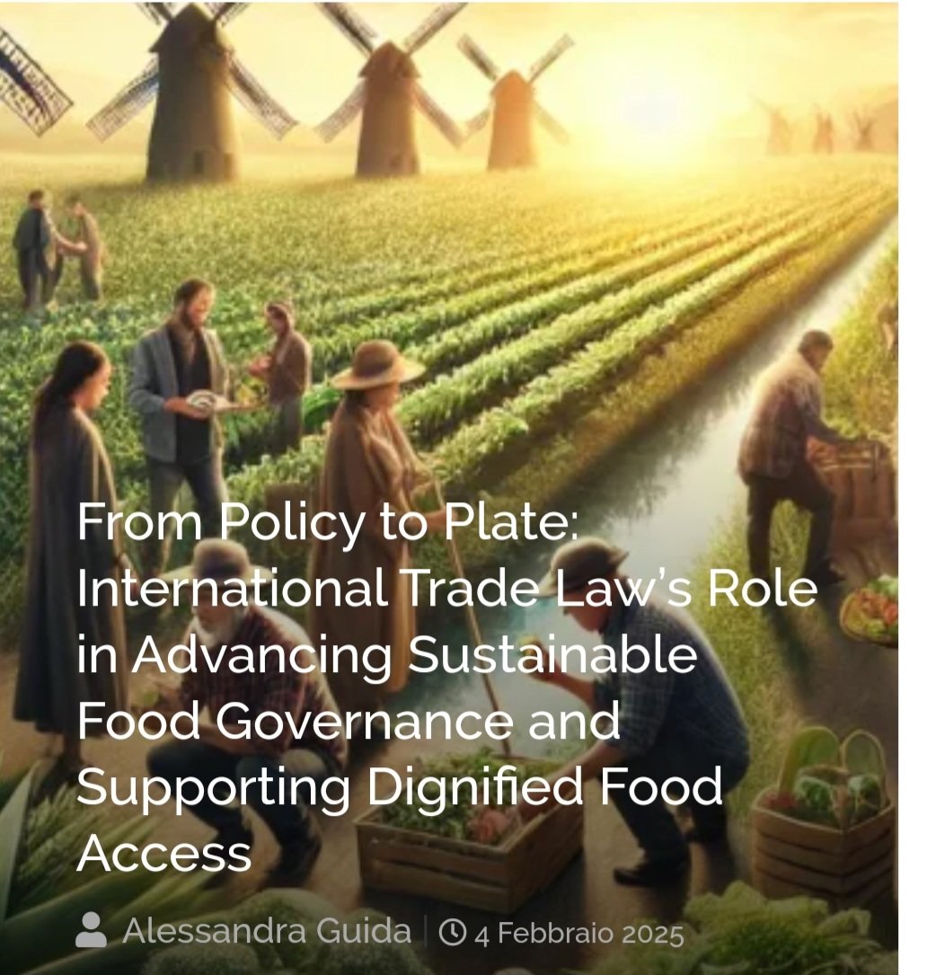 AleGuida88's tweet photo. If you're interested in exploring the concept of food dignity, I invite you to read my article"From Policy to Plate: International Trade Law’s Role in Advancing Sustainable Food Governance and Supporting Dignified Food Access", just published in CERIDAP:
https://t.co/k7IiB8e16Y https://t.co/ctCLF5pdP1