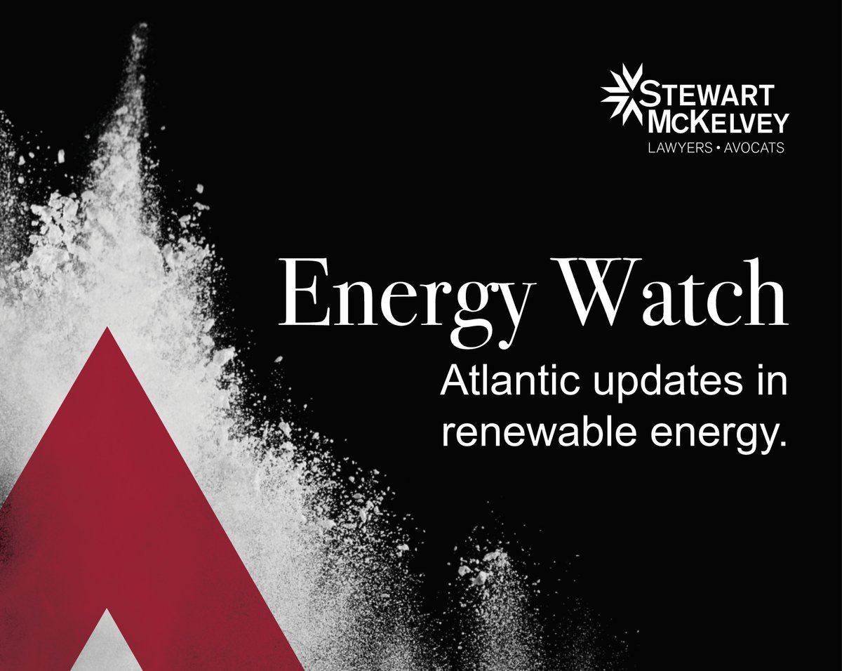 Energy Watch 2025 is here. Our Energy Group breaks down the latest legislative and policy changes shaping Atlantic Canada’s renewable energy sector—plus insights on what’s ahead. bit.ly/4aI3Ab3 #Energy #Renewables #CleanEnergy #AtlanticCanada