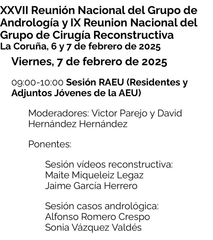 Si este 6 y 7 febrero estás en Coruña para la Reunión Nacional de los grupos de Andrologia y Reconstructiva tienes una cita... El jueves 6 sesión de vídeos de resis para resis y el viernes 7 sesión de Residentes y Adjuntos Jóvenes.