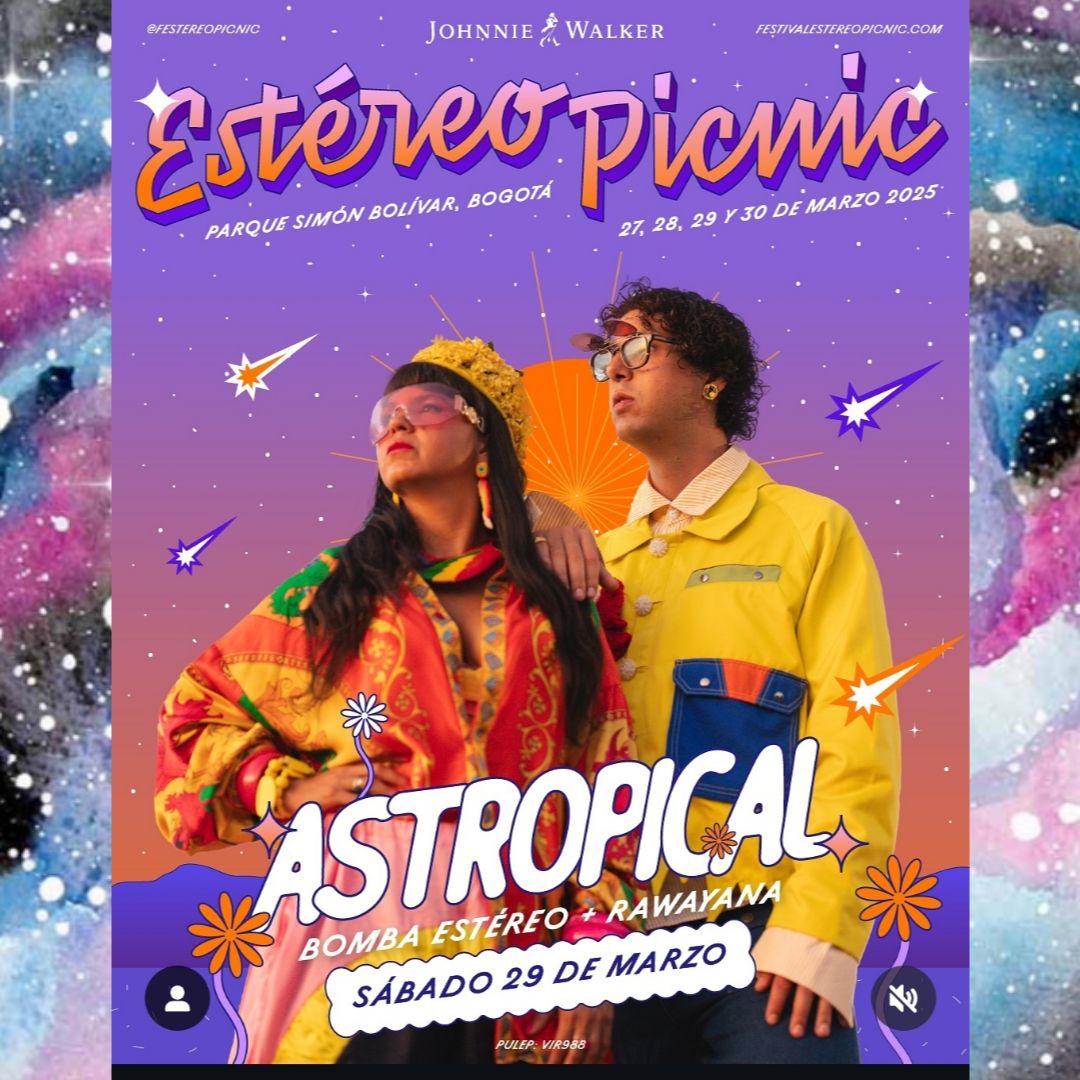 bamcamaleon's tweet photo. El FEP 2025, que se realizará del 27 al 30 de marzo, nos dio una noticia el dia de hoy,
al  cartel del sábado 29 de marzo,  'ASTROPICAL', un espectáculo que es el sueño de dos países unidos por lo tropical 
Bomba Estéreo y Rawayana
#festivalestereopicnic2024 https://t.co/fIL86ROlnw
