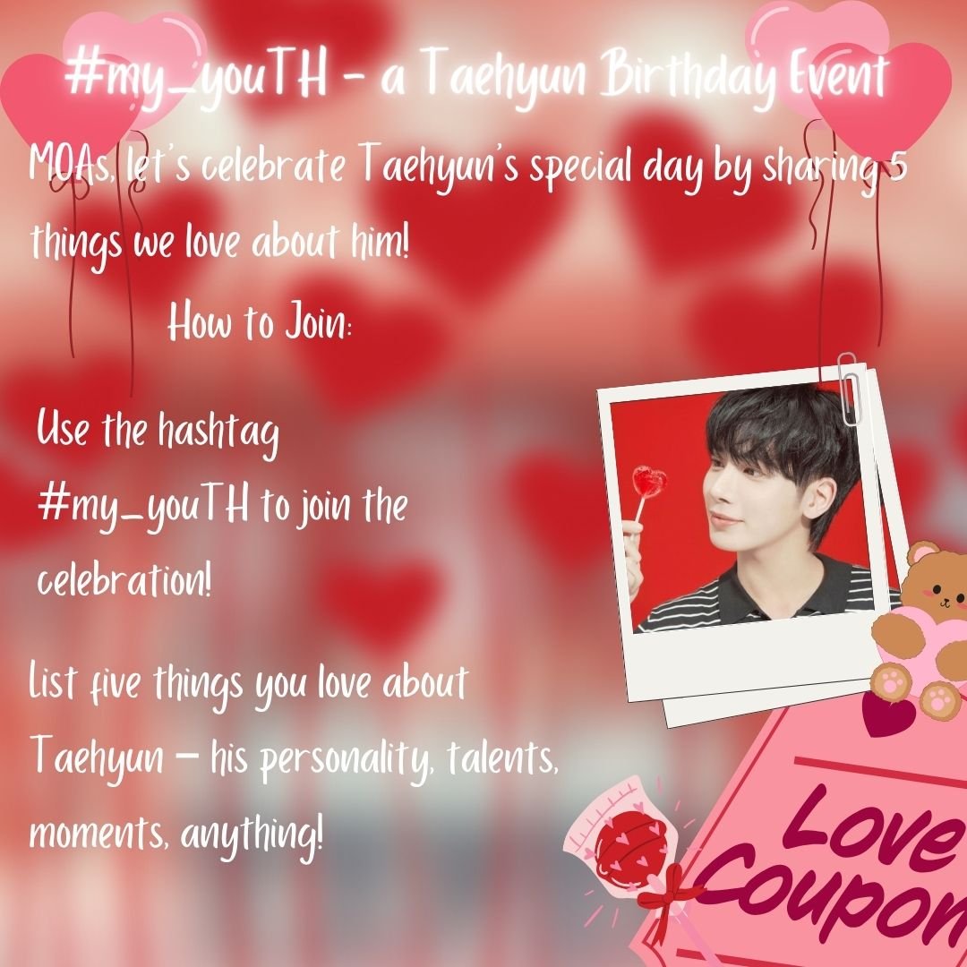 #my_youTH – A #TAEHYUN Birthday Event

Let’s fill the timeline with love for Taehyun on his special day! 💖

BEYOND STARS WITH TAEHYUN
#OurBundleOfLoveTAEHYUN 
#태현이가써내려간새벽별의노래 
#愛されっ子テヒョンの誕生日だニャン