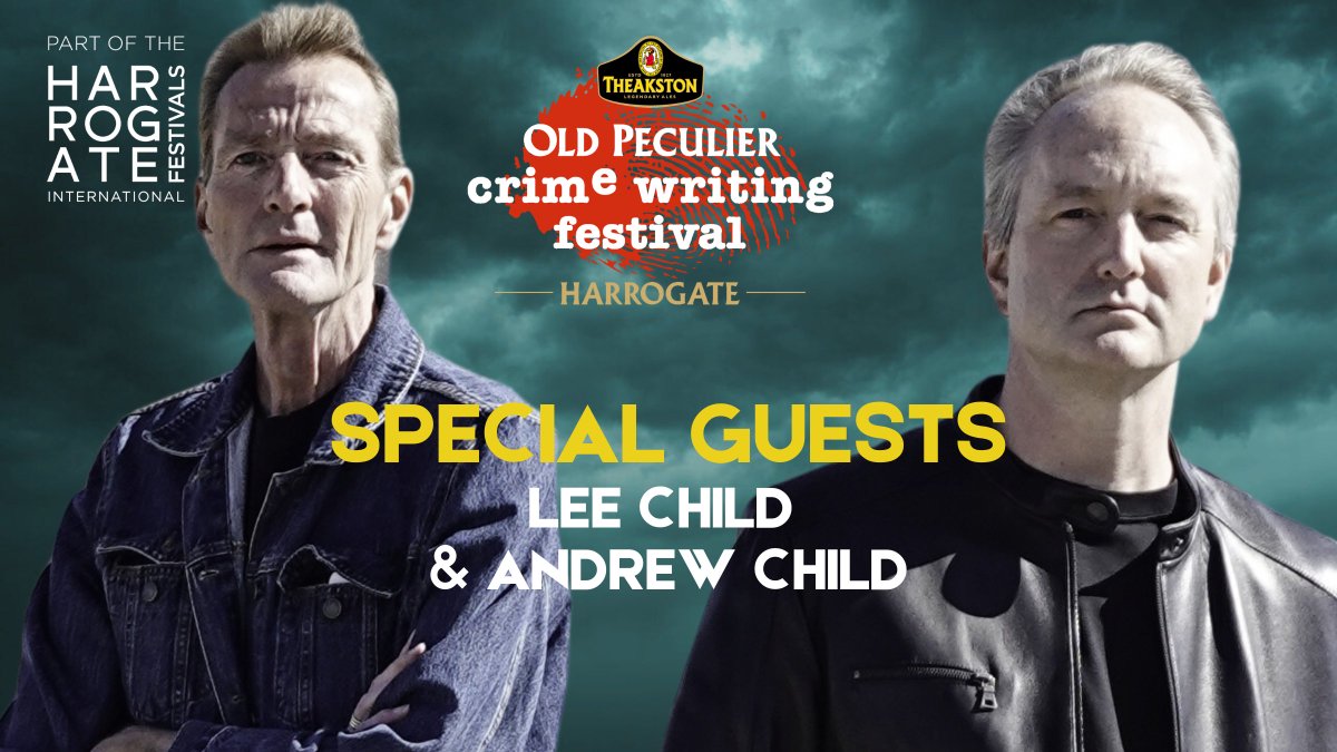 Thrilled to announce that Lee and Andrew Child will be appearing as Special Guests at the world's biggest crime fiction celebration – Theakston Old Peculier Crime Writing Festival!
For more info visit:
harrogateinternationalfestivals.com/crime.../ #TheakstonsCrime