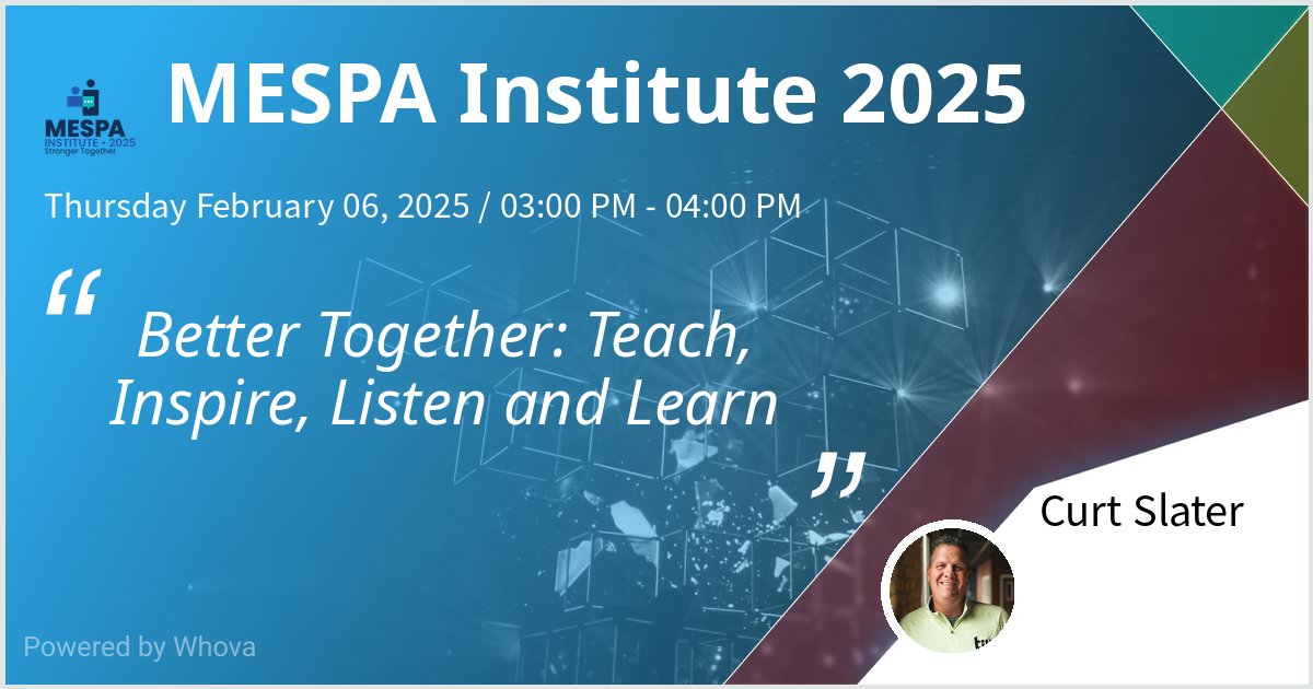 4 Rock Star Leaders will share some best practices around supporting students, staff, and the community. MESPA Institute 2025 on Better Together: Teach, Inspire, Listen and Learn. Hoping for a great turnout! @MespaPrincipals #MESPA2025 - via #Whova event app