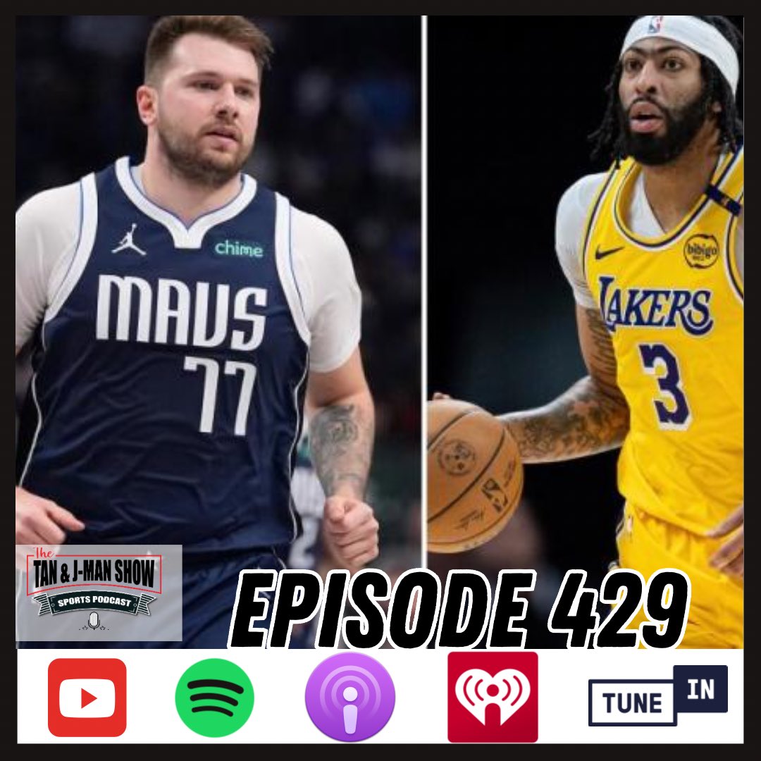 TanandJManShow's tweet photo. EP. 429: 

@ET_Webb Joins The Pod! 

🏀 Luka Dončić - Anthony Davis Trade
🏀  #NBA product
❗️25 Bold Predictions for 2025
⏰  #OnThisDay in Sports
🏈  #SuperBowl 
🏀 #BigTen

🍎: https://t.co/Y9tqleGrzL

🟢: https://t.co/TkEZjVQlcH

🎥: @iscsportsnet: https://t.co/GyCOpSAX8U https://t.co/dhj3SfVvHE