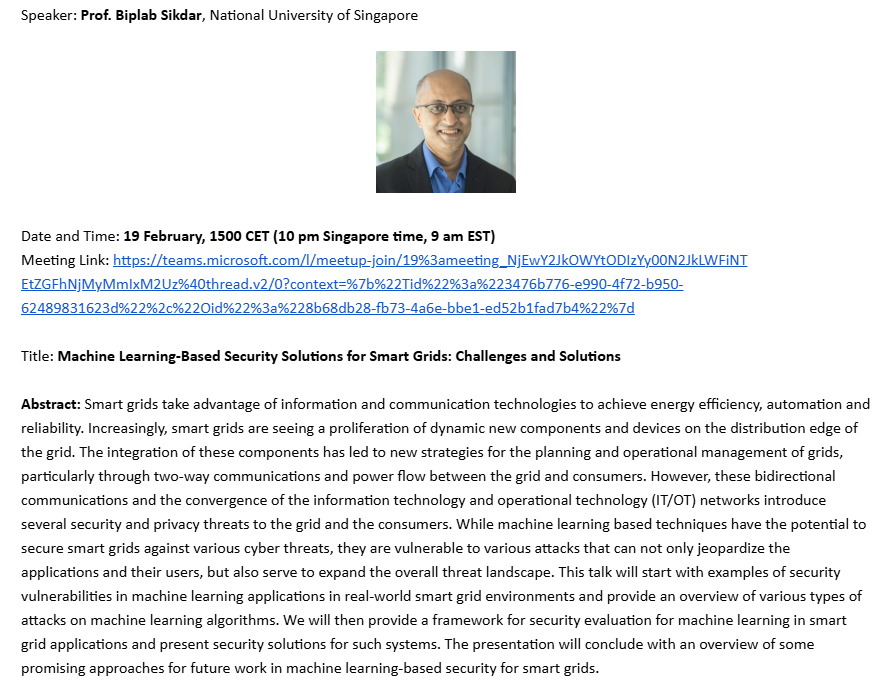 daisuke_mashima's tweet photo. On behalf of #IEEE #ComSoc #SmartGrid #Communications TC, I'm delighted to announce that we are hosting a webinar by Prof. Biplab Sikdar from NUS on 19 Feb 2025. Please join us to kickstart our 2025 webinar series! #cybersecurity #machinelearning Link: https://t.co/CKOkeedvdA https://t.co/8rR1SH501s