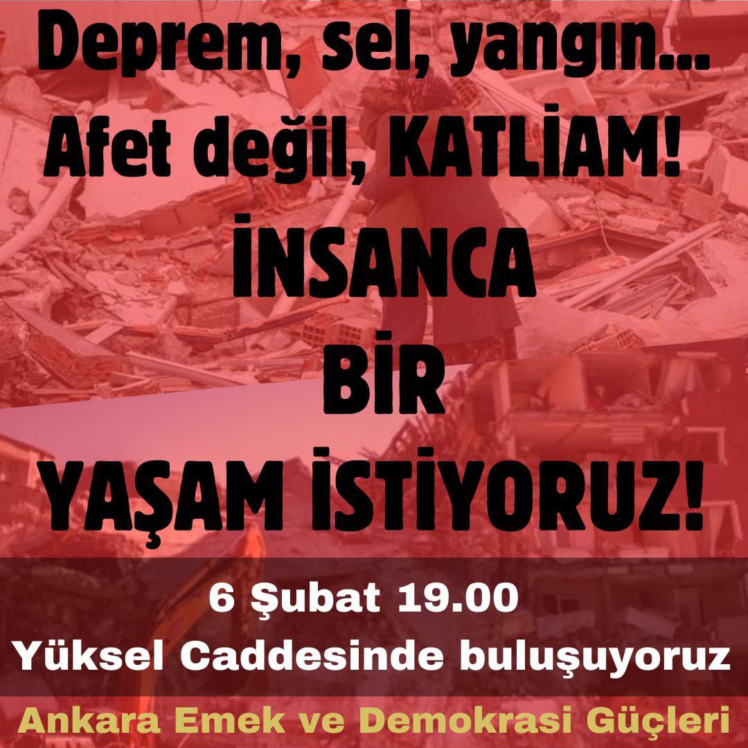 📍Ankara- Eyleme Çağrı

“Asrın Felaketi” değil rantçı sermaye iktidarının katliamıydı. 2 sene önce binlerce insanımızı, arkadaşımızı, ailelerimizi kaybettik.

Evlerimiz mezar oldu ama “Saray” hala ayakta. Sarayların sefa içinde yaşarken halka ölümü reva görenlerden hesap