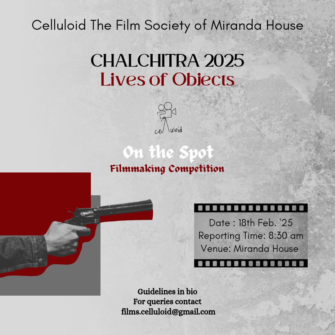 celluloidmh's tweet photo. We welcome to partake in our OTS Filmmaking Competition as part of Chalchitra'25!!
Register here: https://t.co/kvWNZMLFXd
and win exciting cash prizes
#du #delhiuniveristy #fest #FilmFestival #OTS #filmmaking #dufest https://t.co/IfYWqM2lPL