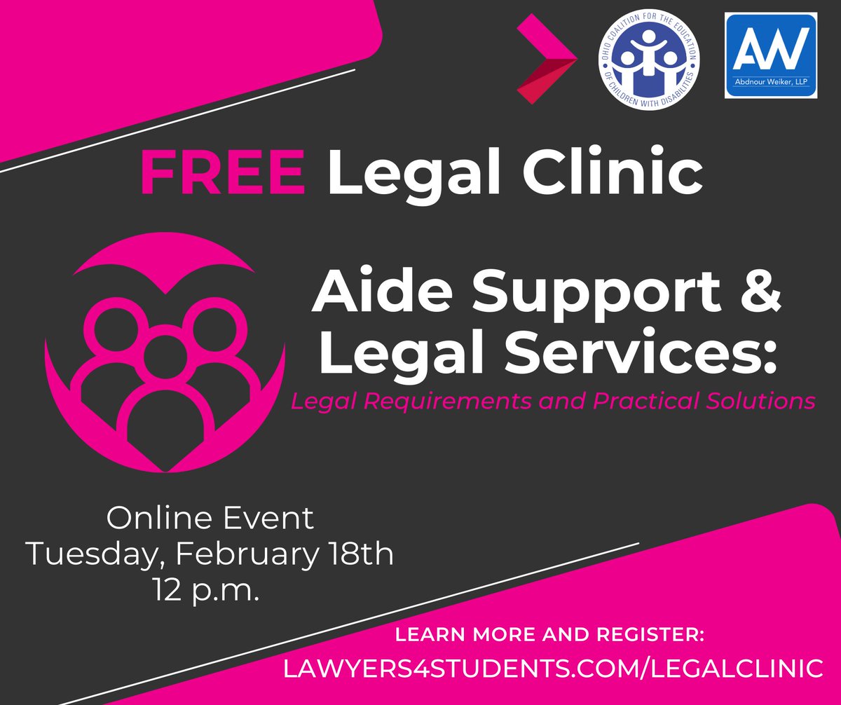 Join us Tuesday, February 18th, for our next Free Education Legal Clinic: Aide Support and Legal Services - Legal Requirements and Practical Solutions.

You can learn more and register to attend at lawyers4students.com/legalclinic