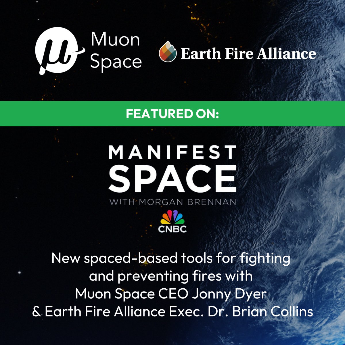 EarthFireAll's tweet image. ๐๏ธ Earth Fire Alliance & @MuonSpace participated in a joint interview on @CNBC's #ManifestSpace podcast with @MorganLBrennan to discuss how #FireSat will improve global wildfire detection, response, and understanding.
TUNE IN ๐ง lnkd.in/g_gYng3H