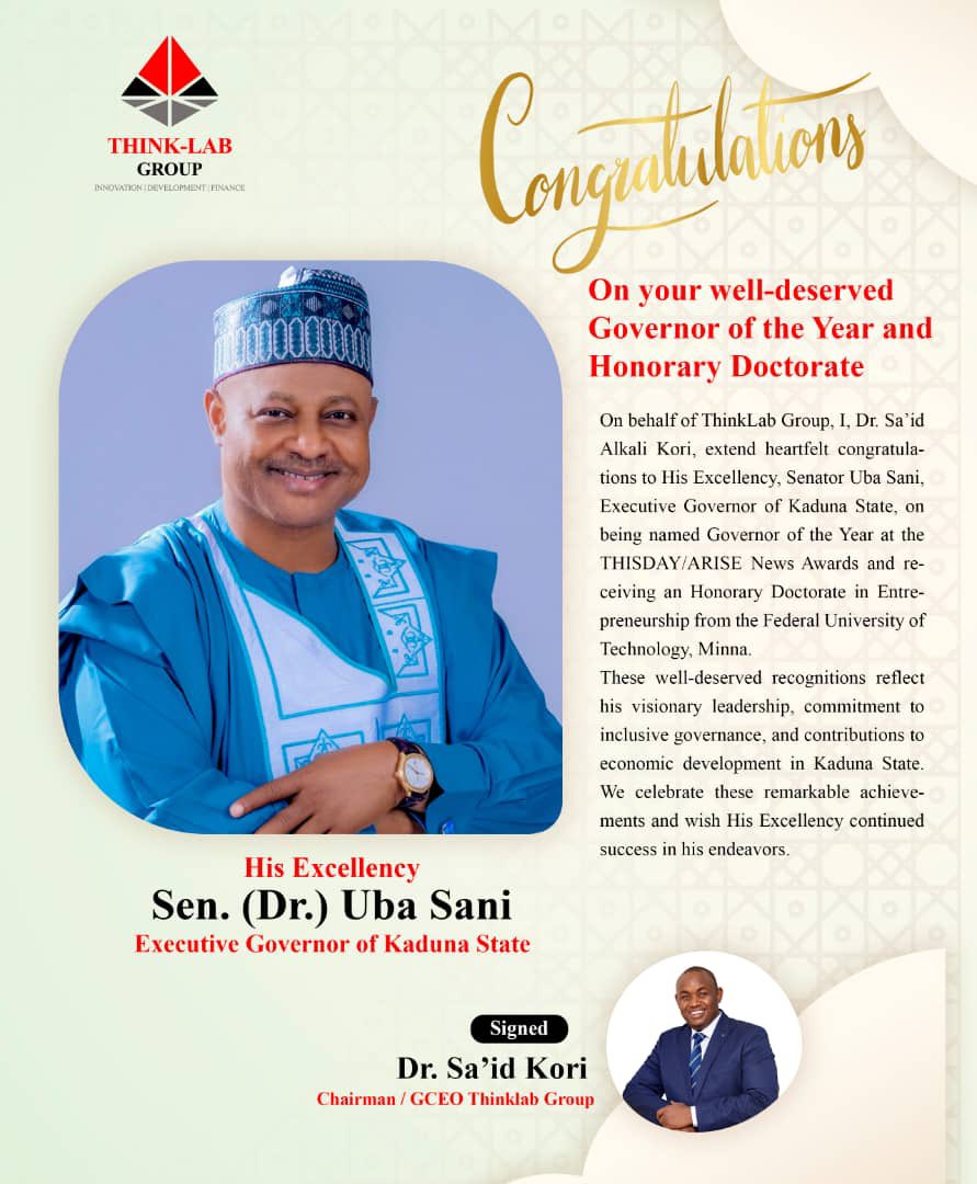 THINKLAB GROUP FELICITATES WITH HIS EXCELLENCY, SENATOR UBA SANI, AS GOVERNOR OF THE YEAR AND HONOREE OF FUT MINNA DOCTORATE IN ENTREPRENEURSHIP.
#kaduna #Grammys2025 #NewYear2025 #trend