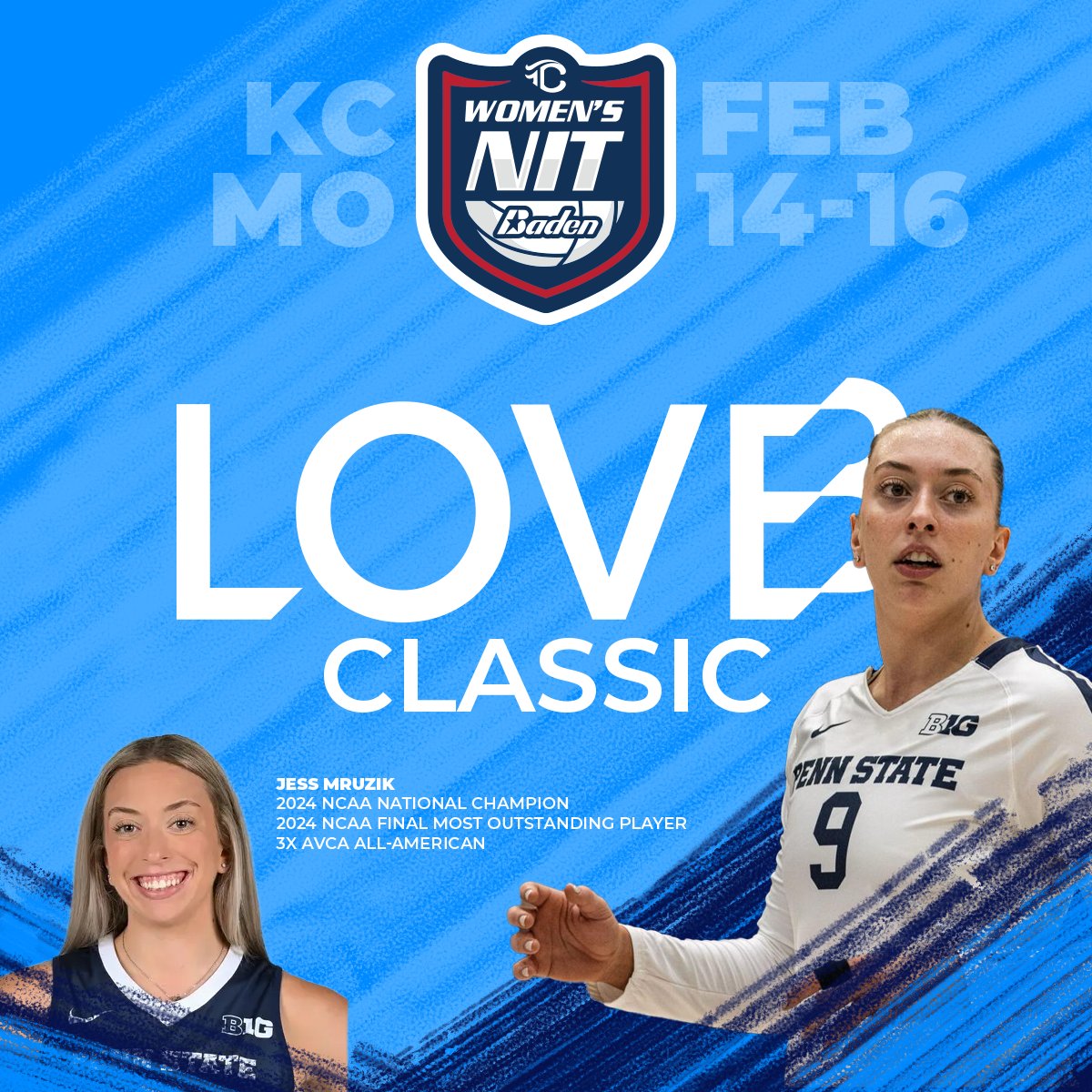 TC Volleyball (@tcvolleyball) on Twitter photo Bringing an unprecedented level of play to the NIT, the LOVB Classic will highlight All-American athletes like @<a href="/voll_jess/">Jess Mruzik</a> from <a href="/lovbhtx/">LOVB Houston Volleyball</a>. Come watch these pro athletes tear up the court in Kansas City at the NIT!!
๐Friday, Feb. 14 - Sunday, Feb. 16
๐Kansas City, Mo - Bringing an unprecedented level of play to the NIT, the LOVB Classic will highlight All-American athletes like @<a href="/voll_jess/">Jess Mruzik</a> from <a href="/lovbhtx/">LOVB Houston Volleyball</a>. Come watch these pro athletes tear up the court in Kansas City at the NIT!!
๐Friday, Feb. 14 - Sunday, Feb. 16
๐Kansas City, Mo -