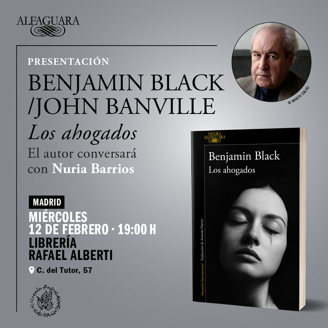 ¡Benjamin Black (John Banville) en #Madrid! ⬇️

🗓️ 12 de febrero
⏰ 19h
📖 El autor conversará con <a href="/NuBarrios/">Nuria Barrios</a>
📍<a href="/LibreriaAlberti/">Librería Alberti</a>