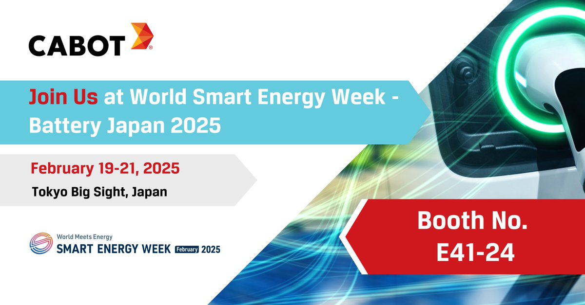 CabotCorp's tweet image. Join us at World Smart Energy Week, Battery Japan 2025, Feb 19-21 at Tokyo Big Sight. Visit Booth No. E41-24 to explore our battery materials. 

Register for free: cabot.co/3Q5hhr4 

#Batteries #WorldSmartEnergyWeek #Japan