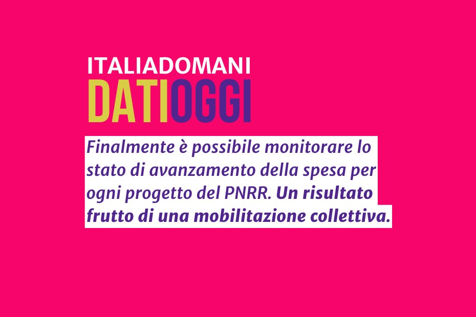 Grazie alla mobilitazione di centinaia di associazioni e organizzazioni della società civile, riunite nelle sigle Dati bene comune e Osservatorio civico PNRR, è possibile monitorare lo stato di avanzamento della spesa per ogni progetto del PNRR! <a href="/openpolis/">openpolis</a> #ItaliaDomaniDatiOggi