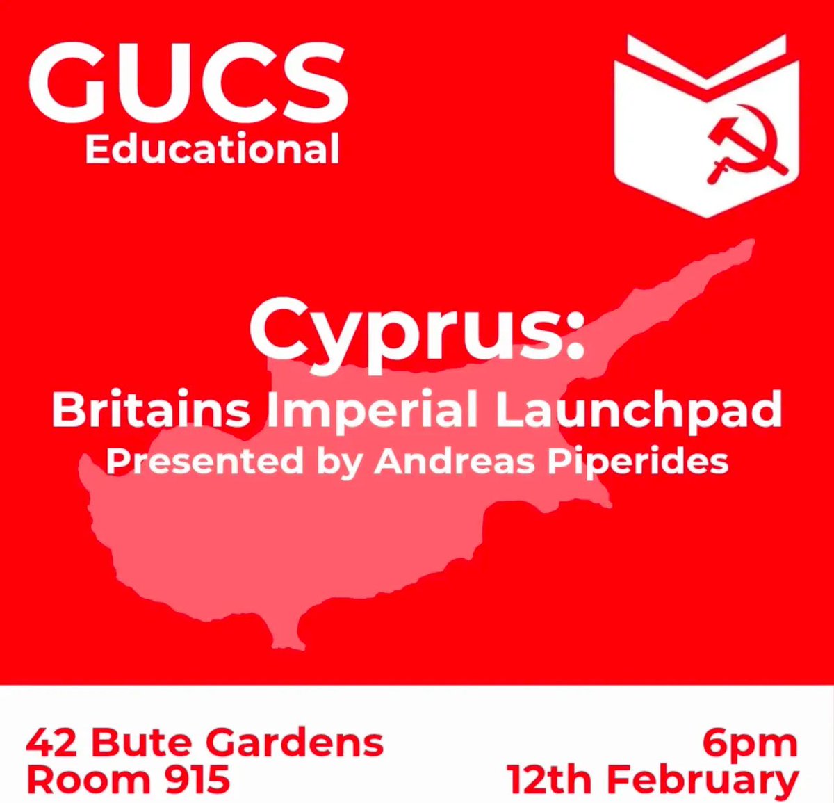GUCommunists's tweet photo. Join the Glasgow University Communist Society for an educational on Cyprus and the use of British bases as an imperialist launchpad. 
Presented by Andreas Piperides, PhD Candidate in International Law at UofG.
We hope to see you there! 🚩 🇨🇾 https://t.co/fnS1OazWWk