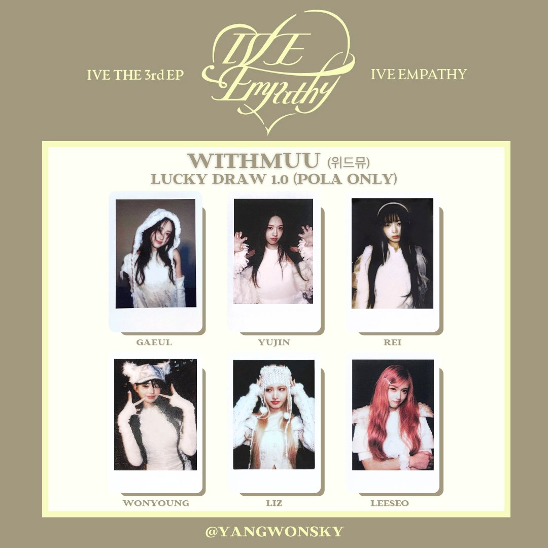 ☆•° 》IVE 'Empathy' PHOTOCARD TEMPLATE — WITHMUU LUCKY DRAW