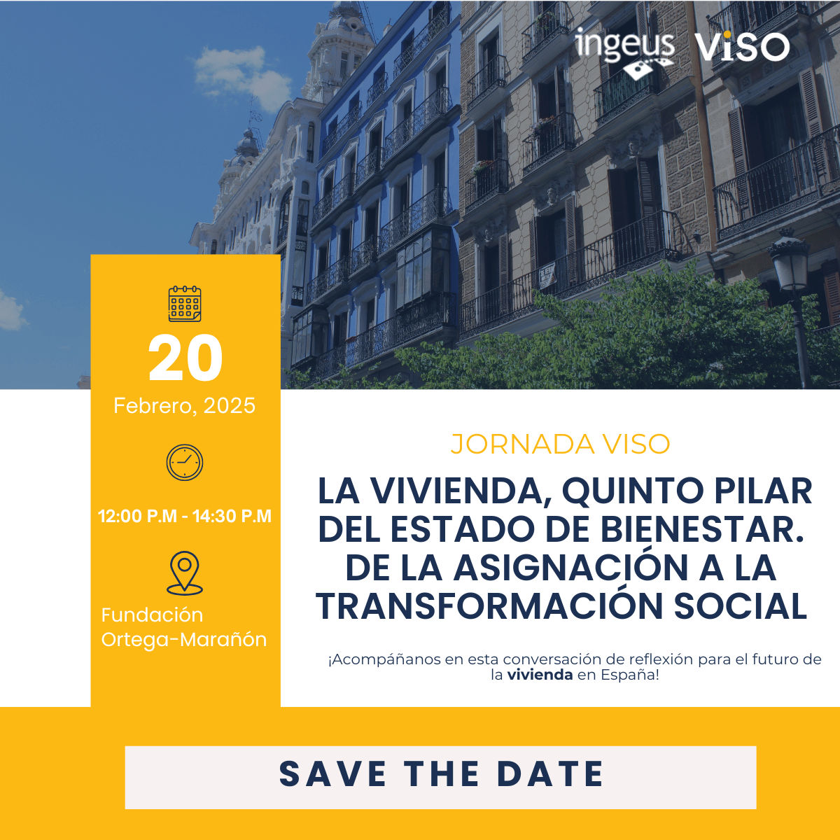 📢 SAVE THE DATE | JORNADA VISO 📷 El 20 de febrero, presentamos el documento clave para su transformación: "La vivienda, quinto pilar del Estado de Bienestar. De la asignación a la transformación social". 📷 📷