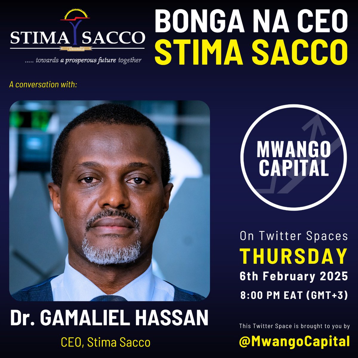 Join us this Thursday at 8 PM EAT on #MwangoSpaces with Dr.Gamaliel Hassan (<a href="/GAMALIELHASSAN/">Dr. GAMALIEL HASSAN A.A.</a>), CEO of Stima Sacco (<a href="/stimasacco/">STIMA SACCO</a>). Learn how SACCOs work, their benefits, and how to leverage them for financial growth.

Got questions for him? Drop them below.