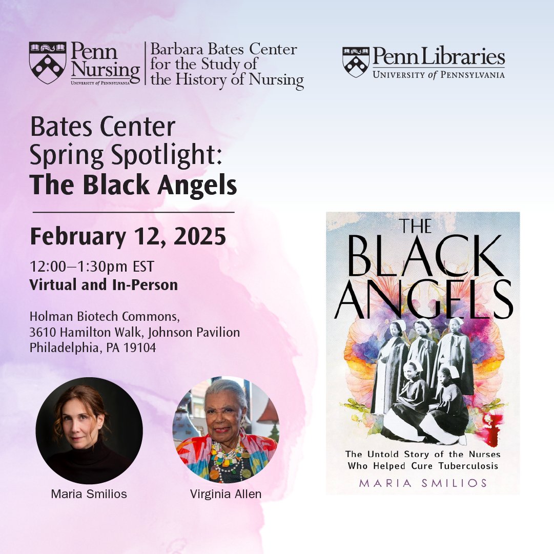 Join <a href="/Penn_Bateshx/">Penn_Bateshx</a> Spring Spotlight with author Maria Smilios &amp; Virginia Allen, one of the last living Black Angels, as they discuss the incredible nurses who fought tuberculosis. Register now: nursing.upenn.edu/calendar/event….