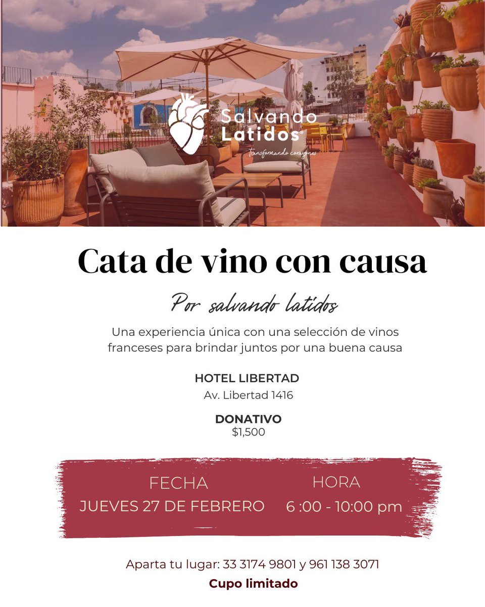 ¡Una copa por una #buenacausa!

Únete a nuestra #Catadevino con causa en beneficio de pacientes del #corazón
Disfruta una selección de #vinosfranceses en una velada única.

27 de febrero | Hotel Libertad | Donativo: $1,500
Reserva tu lugar: 33 3174 9801 / 961 138 3071