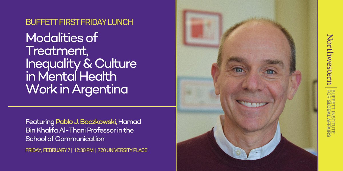 Our monthly Buffett First Friday Lunch series invites a <a href="/NorthwesternU/">Northwestern</a> faculty member to give a half-hour talk on their recent research followed by conversational Q&amp;A. This month features <a href="/NU_SoC/">NU School of Comm</a> Professor <a href="/PabloBochon/">Pablo J. Boczkowski</a> on "A Fractured Society and an Expansive Everyday Life: