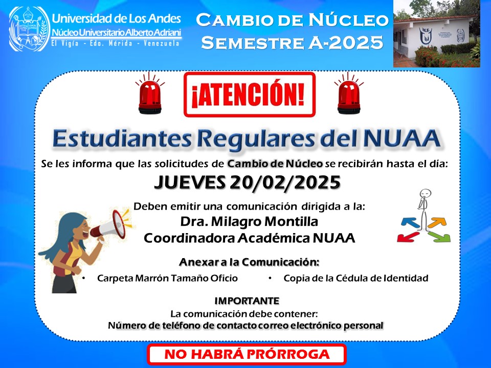 🚨Núcleo #ULA Vigía🚨

Atemción Estudiantes NUAA que tengan las materias del tercer semestre aprobadas pueden solicitar cambio de Núcleo hasta el 20/02.
<a href="/bonuccimario/">Mario Bonucci R.</a> <a href="/rectoradoula/">Rectorado ULA</a> <a href="/jorgegalvis/">jorge galvis</a>