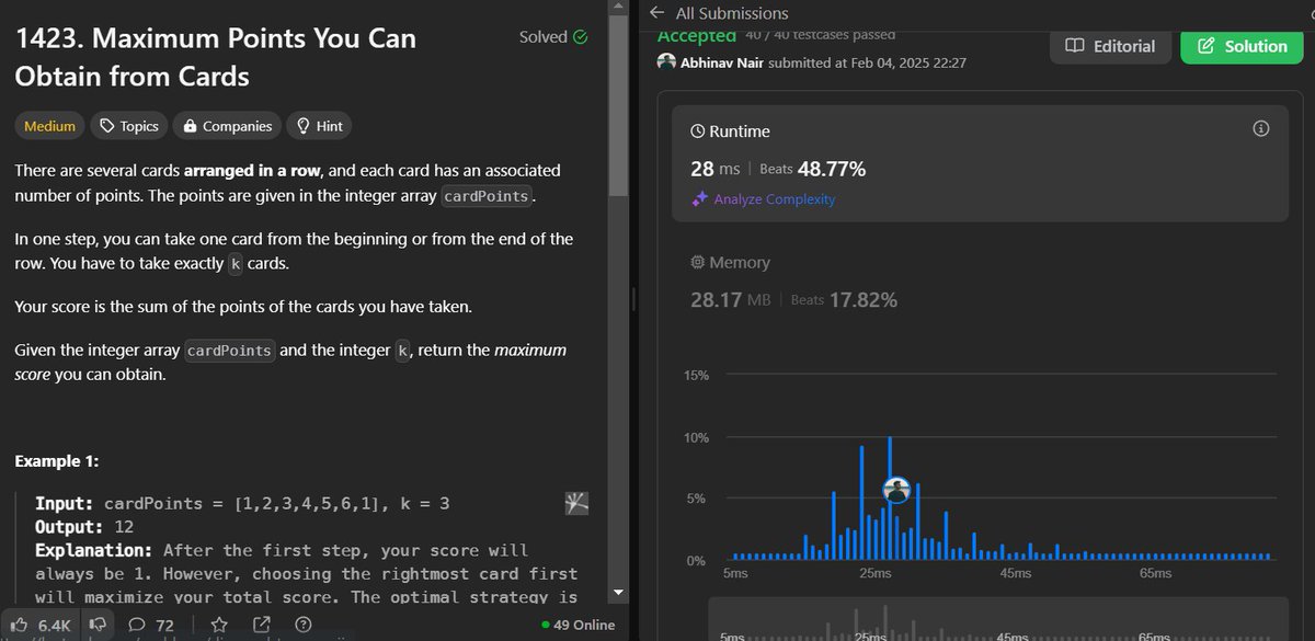 Abhinav_Nair13's tweet image. Day 101/200 of #LeetCodeChallenge!. Solved - 1423. Maximum Points You Can Obtain from Cards