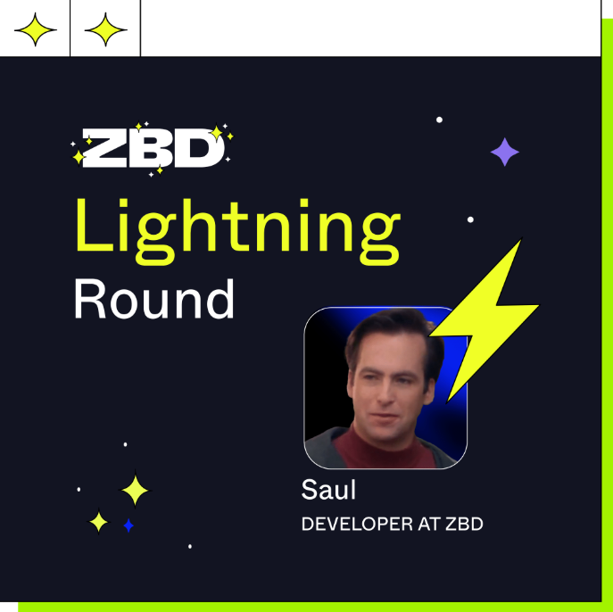 Welcome to the ‘ZBD Lightning Round’! 5 questions, one-sentence answers. Go! ⚡

Next up is Saul, one of our Developers.

Describe your role at ZBD?
Similar to The Sims house building, I create functional spaces where users can intuitively navigate and interact with everything.