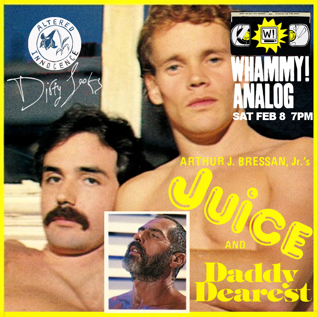 Dirty Looks (@_dirtylooks_) on Twitter photo Saturday Night! 7PM we've ganged up with <a href="/AltInnocence/">Altered Innocence</a> to premiere the 2k restorations of <a href="/BressanProject/">The Bressan Project</a> XXX films Juice + Daddy Dearest at our dearest neighborhood <a href="/whammycorp/">WHAMMY!</a>
whammyanalog.com/events/daddy-d… Saturday Night! 7PM we've ganged up with <a href="/AltInnocence/">Altered Innocence</a> to premiere the 2k restorations of <a href="/BressanProject/">The Bressan Project</a> XXX films Juice + Daddy Dearest at our dearest neighborhood <a href="/whammycorp/">WHAMMY!</a>
whammyanalog.com/events/daddy-d…