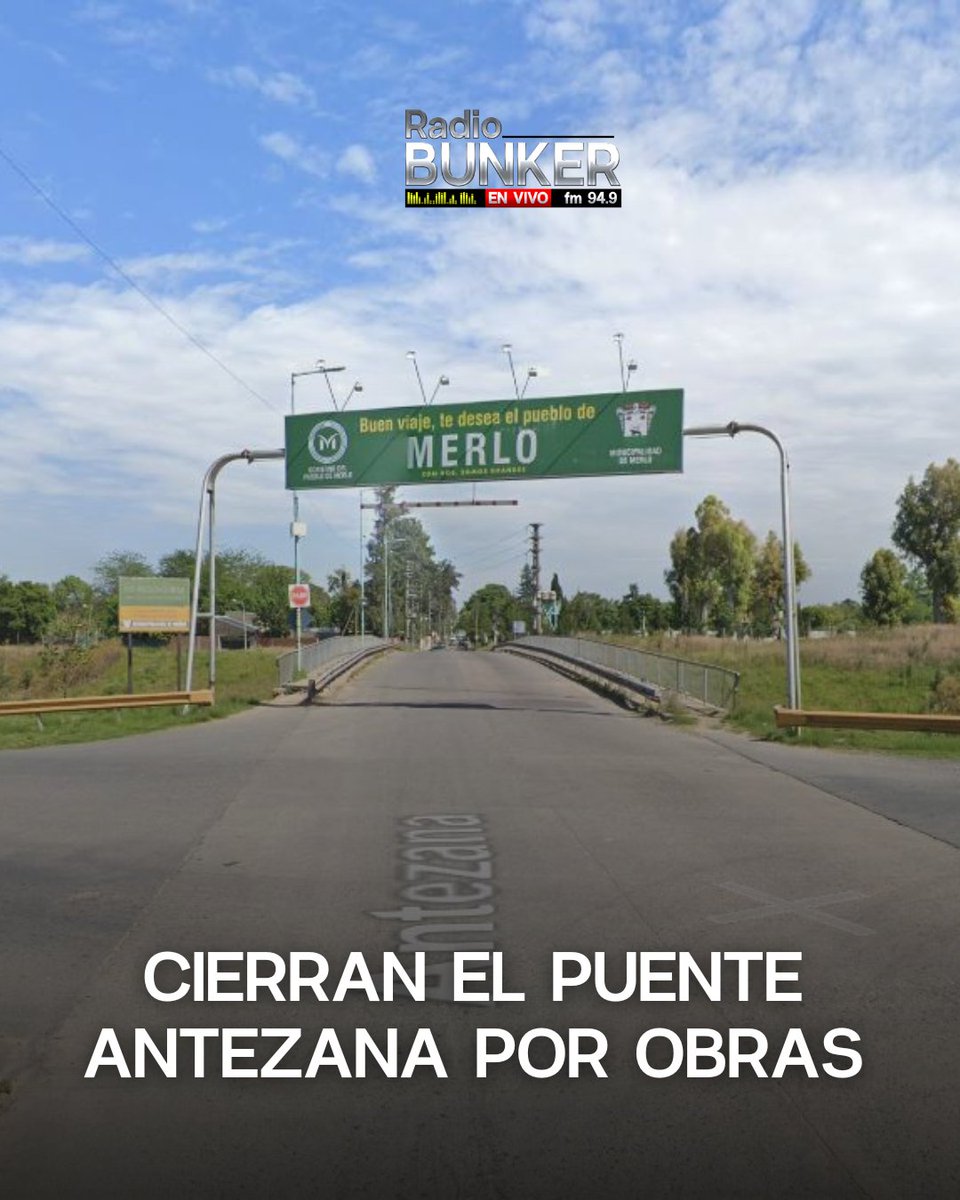 #Noticias 
▶ El subsecretaría de transito de #Merlo anunció el cierre por aproximadamente 10 días del #PuenteAntezana, que une Villa Zapiola (Paso del Rey) con Merlo. 

📌La obra comenzará a partir del jueves 6 de febrero
.
.
 acortar.link/WYeCgN