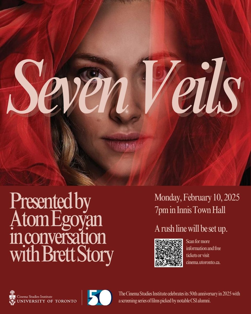 CSI_UofT's tweet image. Next Mon, Feb 10 at 7pm in @innistownhall, CSI&apos;s 50th Anniversary Screening Series presents Atom Egoyan&apos;s latest film, Seven Veils. The director will be present to have a post-screening conversation with Prof. Brett Story. 

Free tickets are available at eventbrite.com/e/seven-veils-….