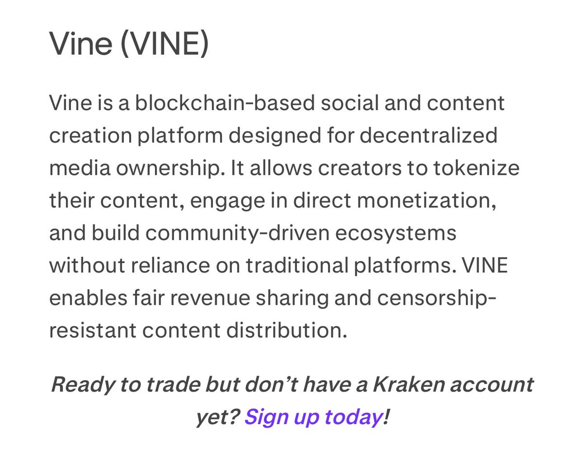 BREAKING: Vine’s product 
description has been released
on the <a href="/krakenfx/">Kraken</a> blog! 🤯👇

“Vine is a blockchain-based social and content creation platform designed for decentralized media ownership. It allows creators to tokenize their content, engage in direct monetization, and build