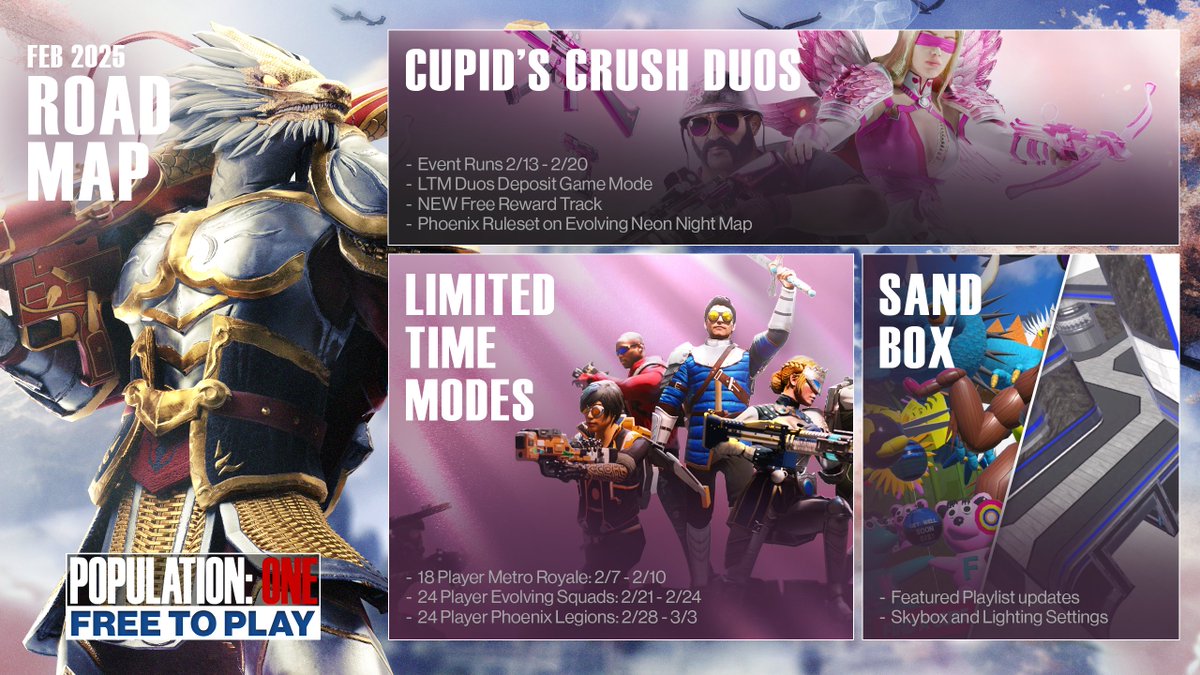 populationonevr's tweet image. POPULATION: ONE February Roadmap  

❤️ Cupid's Crush Duos Event Feb 13 - Feb 20
❤️ LTM Weekend Modes Run Friday 11am Pacific - Monday 11am Pacific. 
❤️ Sandbox Featured Playlist + Lighting Changes are LIVE

More Cupid's Crush Duos Event details will be shared on Feb 10