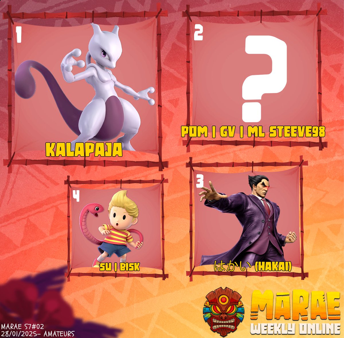 🐍 Marae - TOP 8 S7#02 🐍

1er : <a href="/WaynLK/">Wayn</a> 
2ème : <a href="/BranliXed/">BranliX</a> 
3ème : <a href="/GluigiRB/">R-B | Gluigi</a> 
4ème : <a href="/fujin_raijin9/">QuiRbo</a> 
5ème : <a href="/Sourenn_/">Souren</a> &amp; <a href="/Bajow7/">Bajow</a> 
7ème : <a href="/necuva53/">necuva</a> &amp; <a href="/FosterGolden6/">Foster Golden</a> 

🐍 Marae - TOP 4 Amateur 🐍

1er : Kalapaga
2ème : <a href="/Steevethebatman/">Steeve98</a> 
3ème : Hakai
4ème : Bisk

#MaraeWeekly 🐍